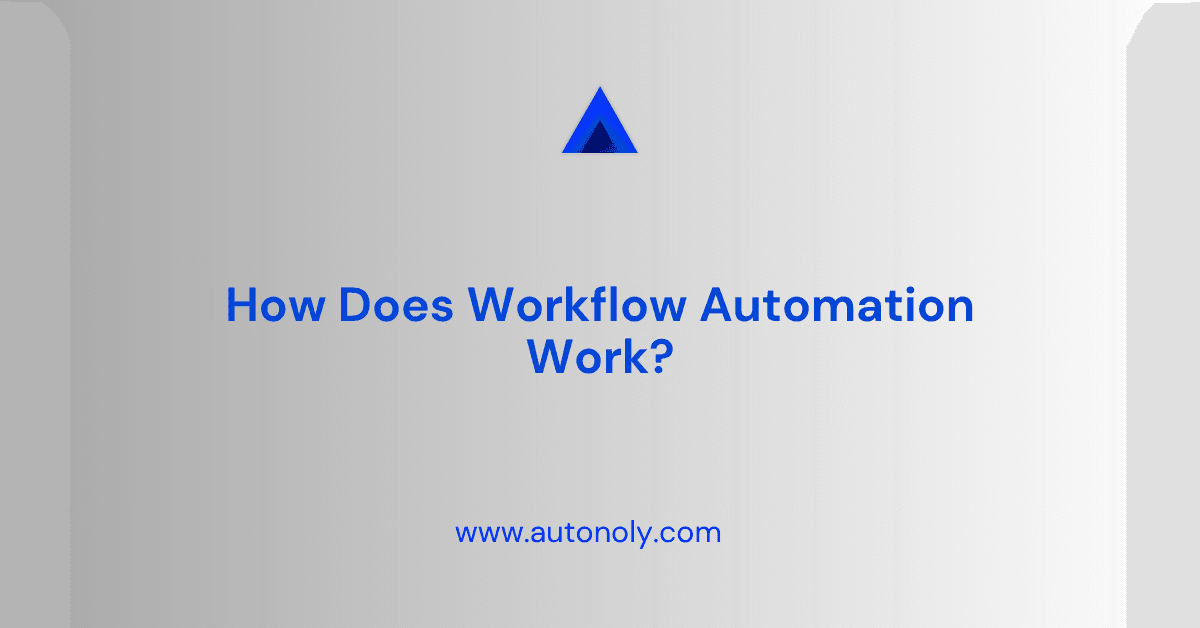 How Does Workflow Automation Work?
