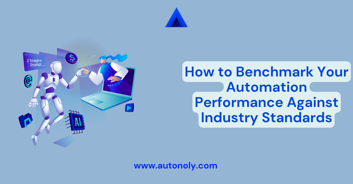 How to Benchmark Your Automation Performance Against Industry Standards