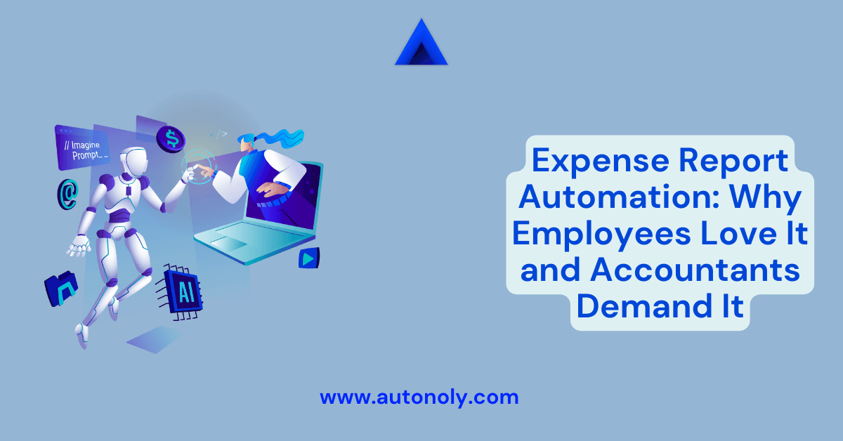 Expense Report Automation: Why Employees Love It and Accountants Demand It