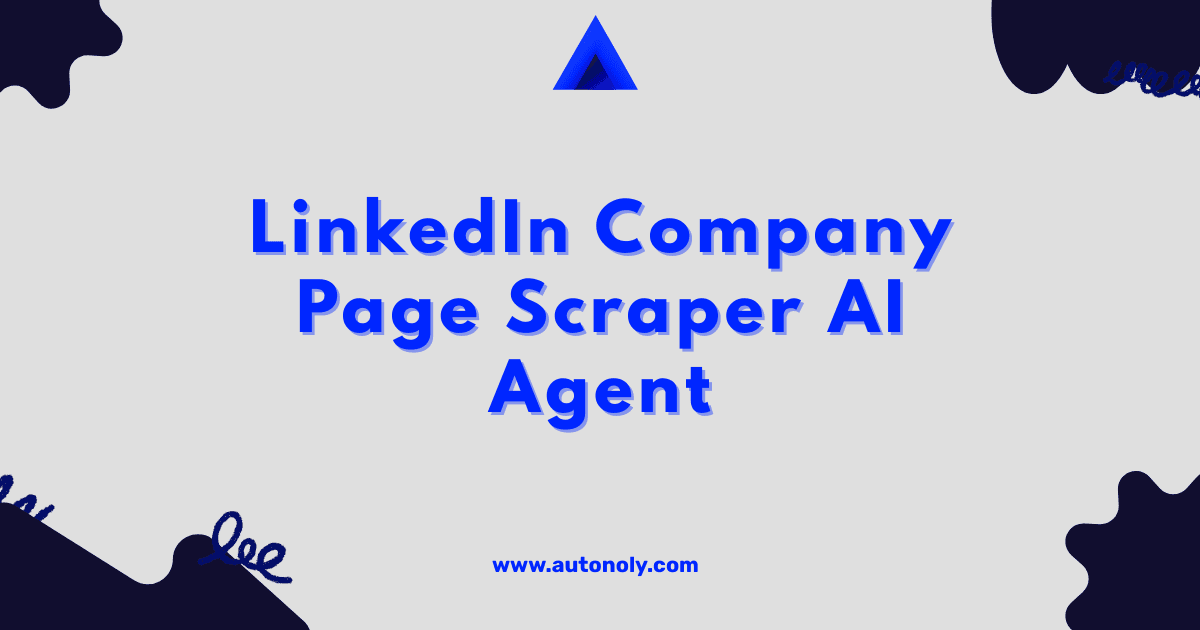 LinkedIn Company Page Scraper AI Agent - AI Agent Template for Web Automation & Scraping | Free No-Code Workflow