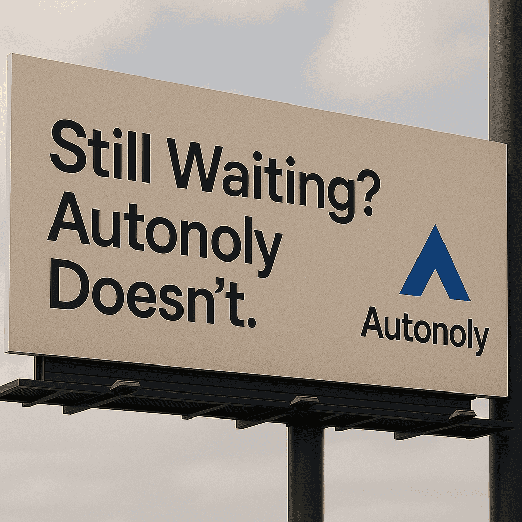 Still Waiting? Autonoly Doesn't. — The Business Impact of Zero-Delay Automation